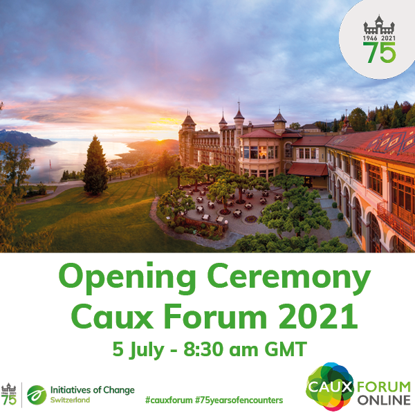 Opening Ceremony Caux Forum 2021 Opening 2021