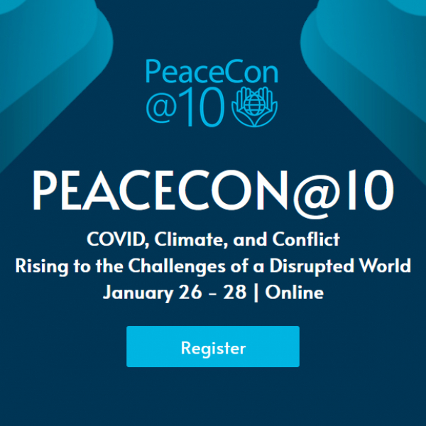 PeaceCon@10: COVID, Climate, and Conflict PeaceCon@10 square with text