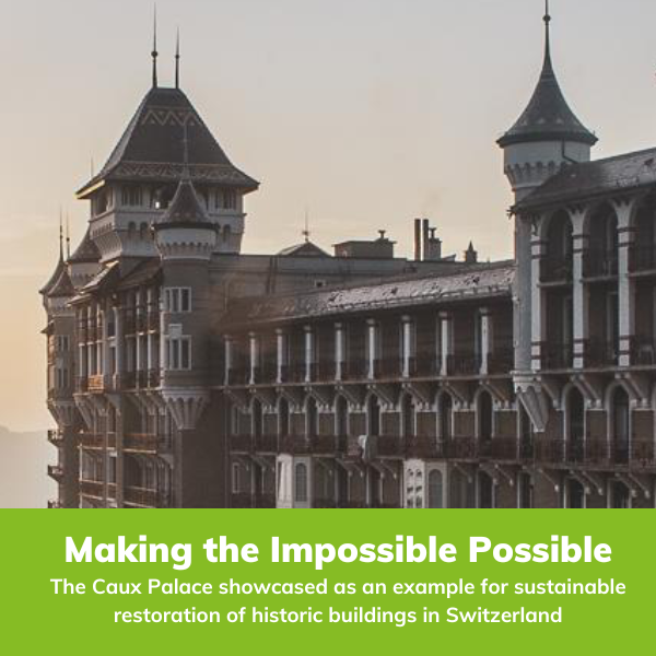Making the Impossible Possible Caux Palace press Feb 2023 immobilier.ch