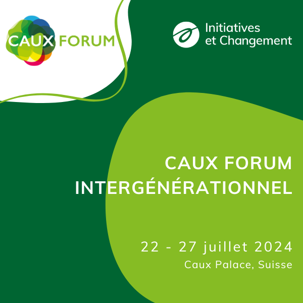 Caux Forum Inter- générationnel Nordic event Intergenerational July 2024 FR