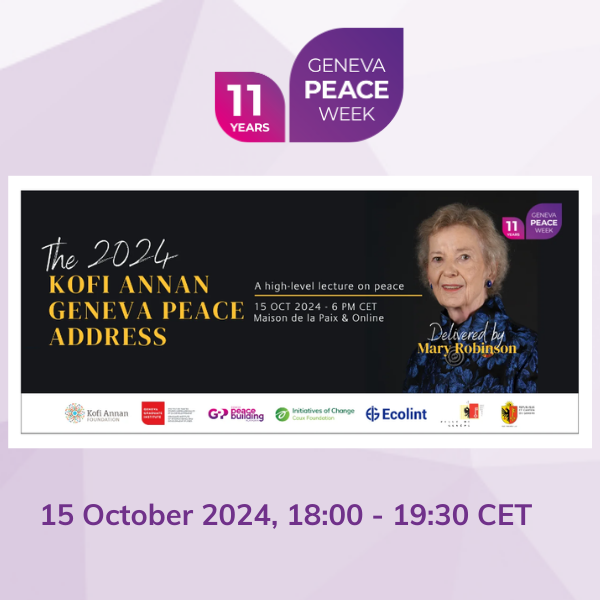 2024 Kofi Annan Geneva Peace Address: Rising Peacebuilders Geneva Peace Week 2024 Kofi Annan Peace Address