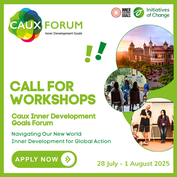 Caux Inner Development Goals Forum 2025: Call for Workshops Caux IDG Forum Call workshops website square green EN