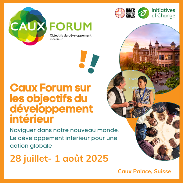 Caux Forum sur les objectifs de développement intérieur 2025  Caux IDG square FR